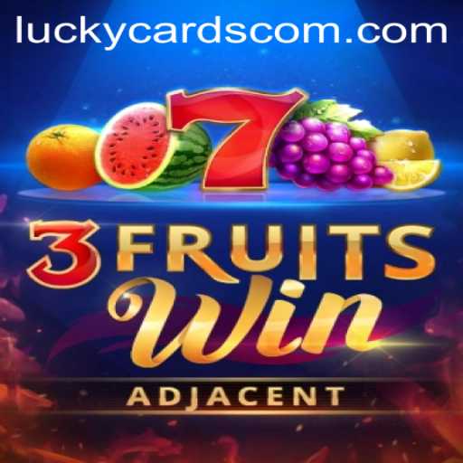 Discovering the Thrills of 3FruitsWin: An Exciting Game with LUCKY CARDS