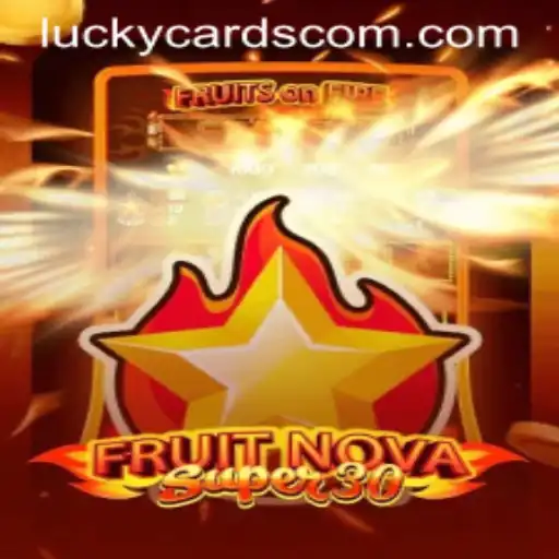 Exploring FruitrNovaSupe30: The Game of LUCKY CARDS